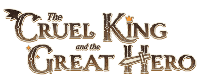 The Cruel King and the Great Hero game review